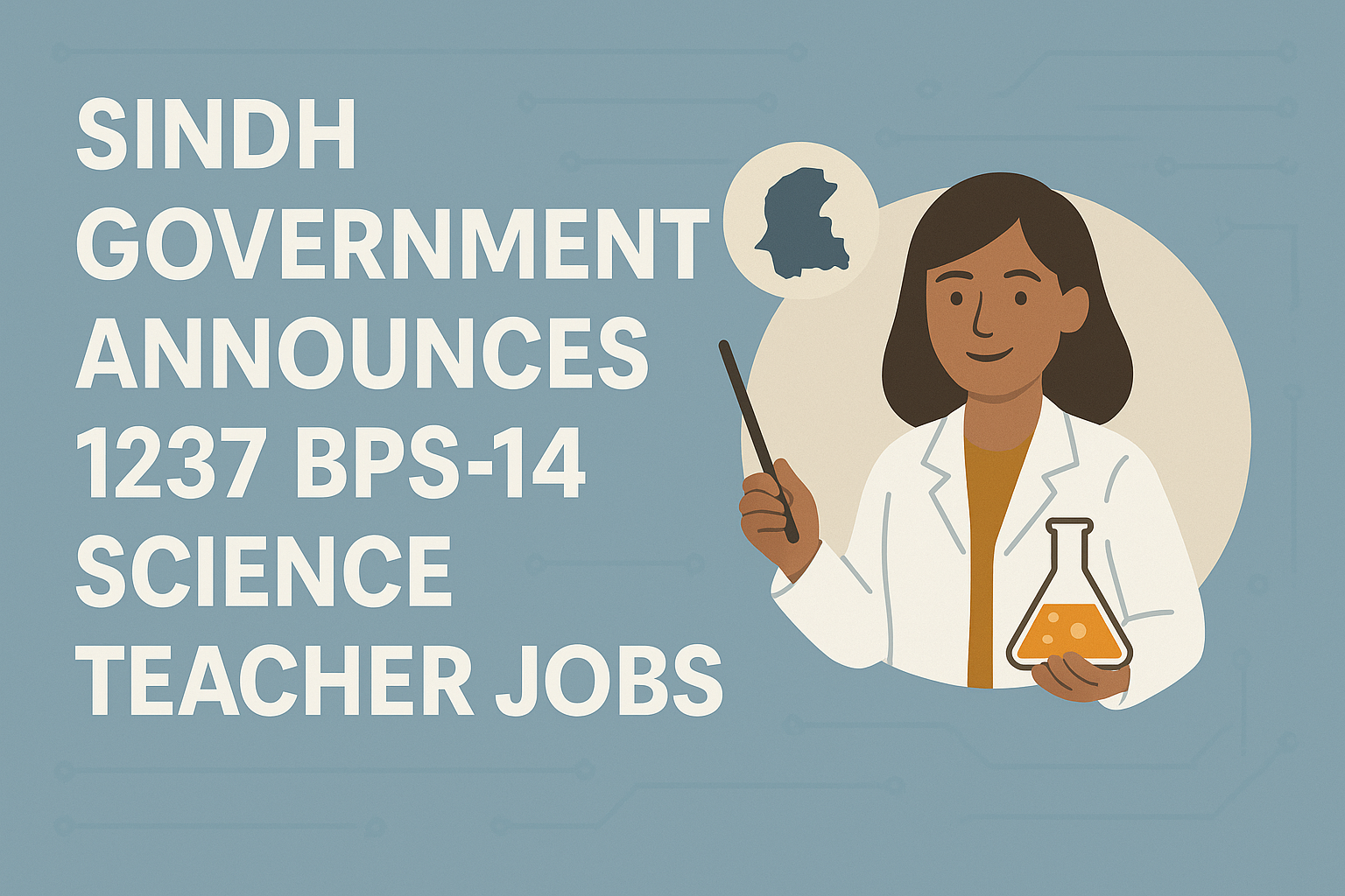Sindh Government Announces 1237 BPS-14 Science Teacher Jobs